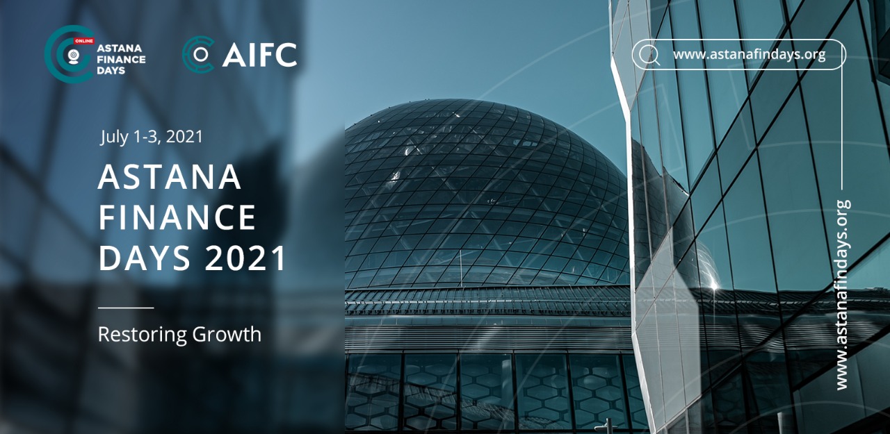The registration to the ASTANA FINANCE DAYS 2021 conference is now open!